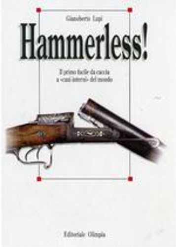Hammerless! Il primo fucile da caccia a "cani interni" del …