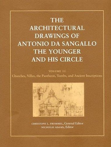 he Architectural Drawings of Antonio Da Sangallo the Younger and …