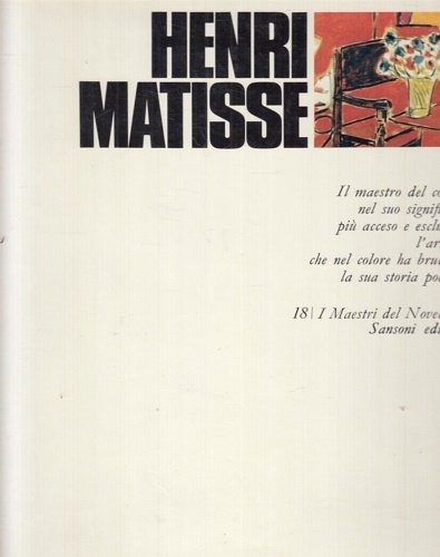 Henry Matisse. Il maestro del colore nel suo significato più …