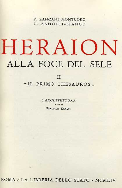 Heraion alla Foce del Sele. Vol.II: "Il primo Thesauros".