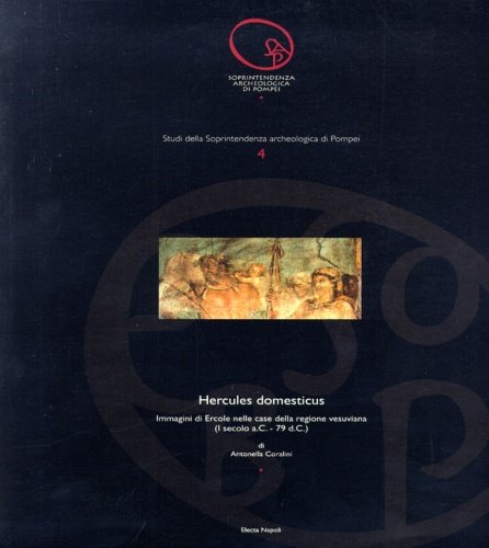 Hercules domesticus. Immagini di Ercole nelle case della regione vesuviana …