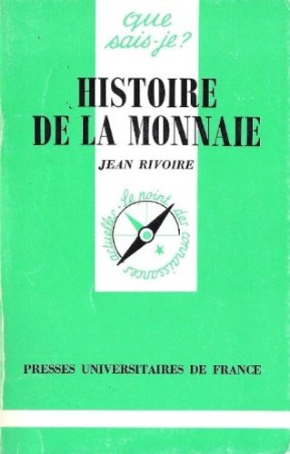 Histoire de la monnaie.