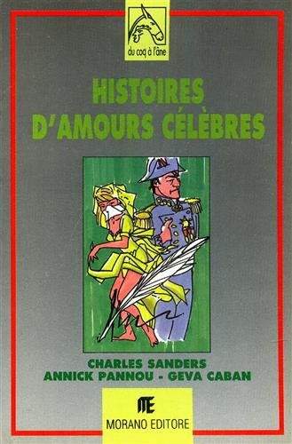 Histoires d'amours célèbres.