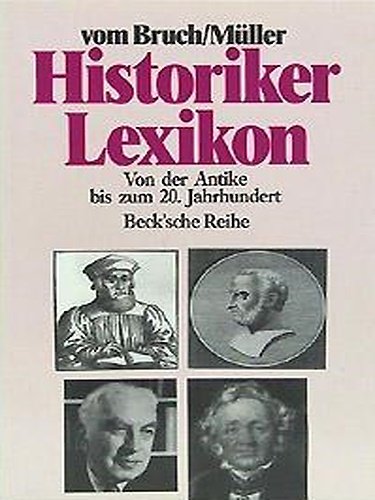 Historikerlexikon. Von der Antike bis zum 20. Jahrhundert. | Immagine principale