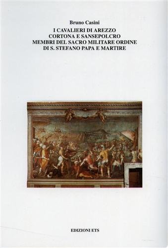 I Cavalieri dello Stato Senese membri del Sacro Militare Ordine …