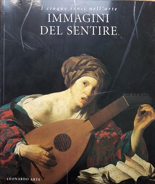 I cinque sensi nell'arte. Immagini del sentire.