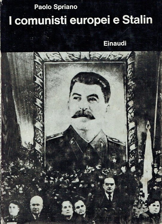 I comunisti europei e Stalin.