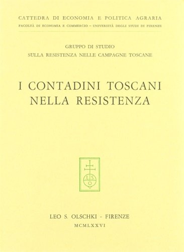 I contadini toscani nella Resistenza.