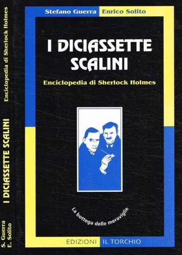 I diciassette scalini. Enciclopedia di Sherlock Holmes.