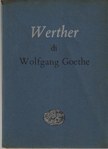 I dolori del giovane Werther.