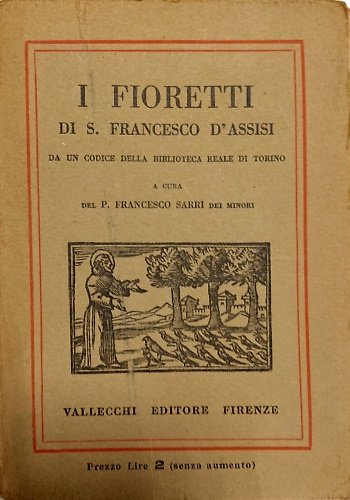 I Fioretti di San Francesco d'Assisi da un Codice della …