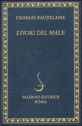 I fiori del male.