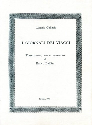 I giornali dei viaggi.