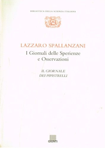 I Giornali delle Sperienze e Osservazioni. Il giornale dei pipistrelli.