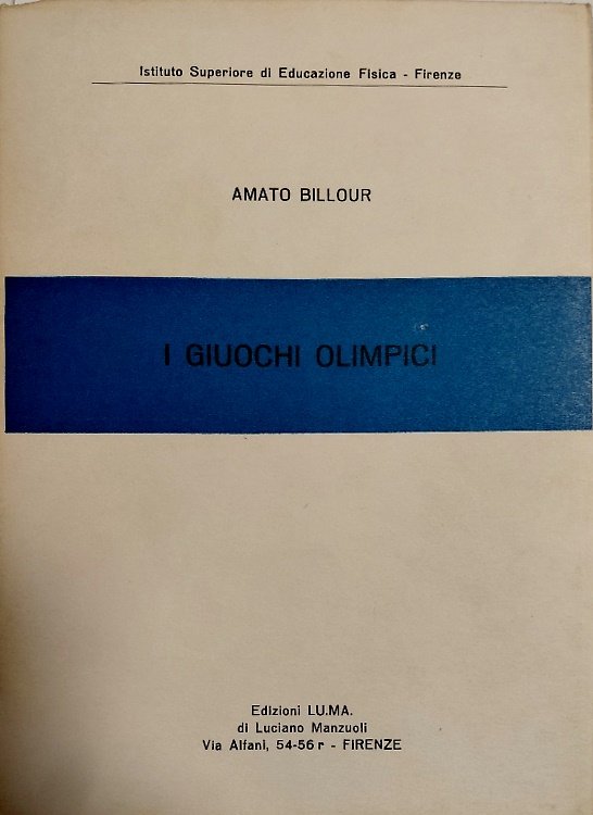 I giuochi olimpici. Ancient and modern olympic games. | Immagine principale