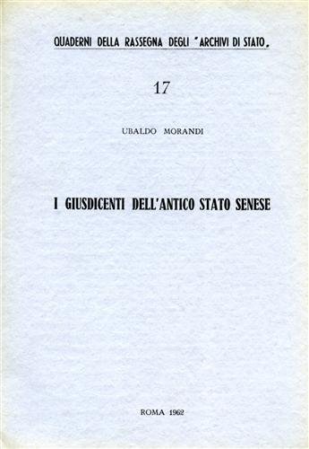 I giusdicenti dell'Antico Stato Senese.