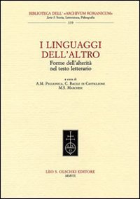 I linguaggi dell'Altro. Forme dell'alterità nel testo letterario.