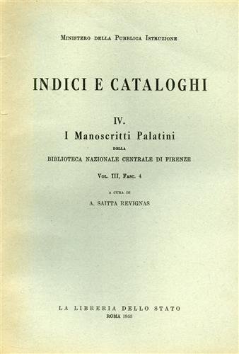 I Manoscritti Palatini della Biblioteca Nazionale Centrale di Firenze. Vol.III,fascicolo …