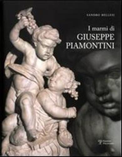 I Marmi di Giuseppe Piamontini.