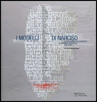 I modelli di Narciso. La collezione di autoritratti di Raimondo …