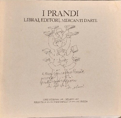 I Prandi. Librai, editori, mercanti d'arte.