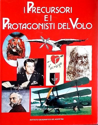 I precursori e i protagonisti del volo.
