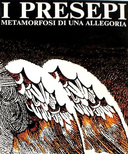 I presepi Metamorfosi di una allegoria. Istallazioni di Serafini Beconi, … | Immagine principale