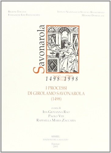 I processi di Girolamo Savonarola 1498.