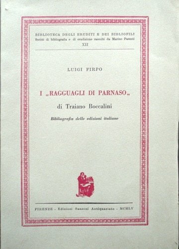 I "Ragguagli di Parnaso" di Traiano Boccalini. Bibliografia delle edizioni …