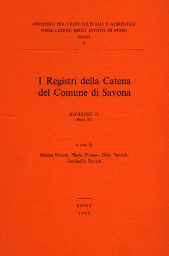 I Registri della Catena del Comune di Savona. Registro II, …
