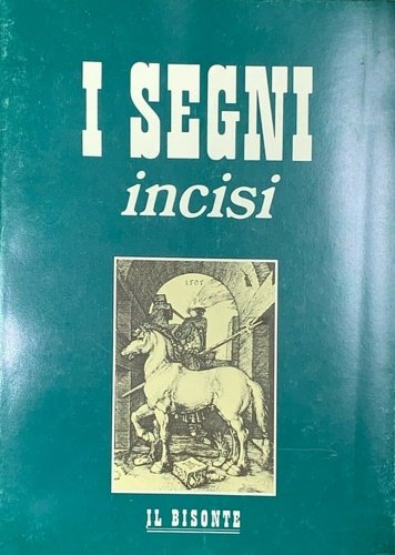I segni incisi. Guida alla xilografia e alla incisione in …