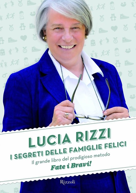 I segreti delle famiglie felici. Il grande libro del prodigioso … | Immagine principale