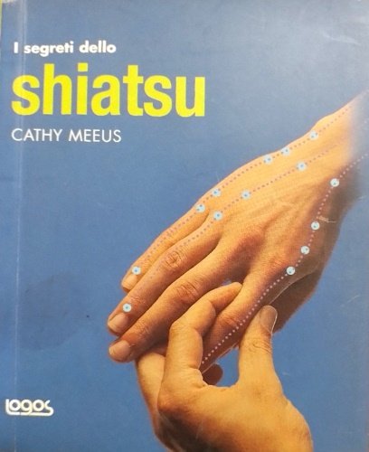 I segreti dello shiatsu.