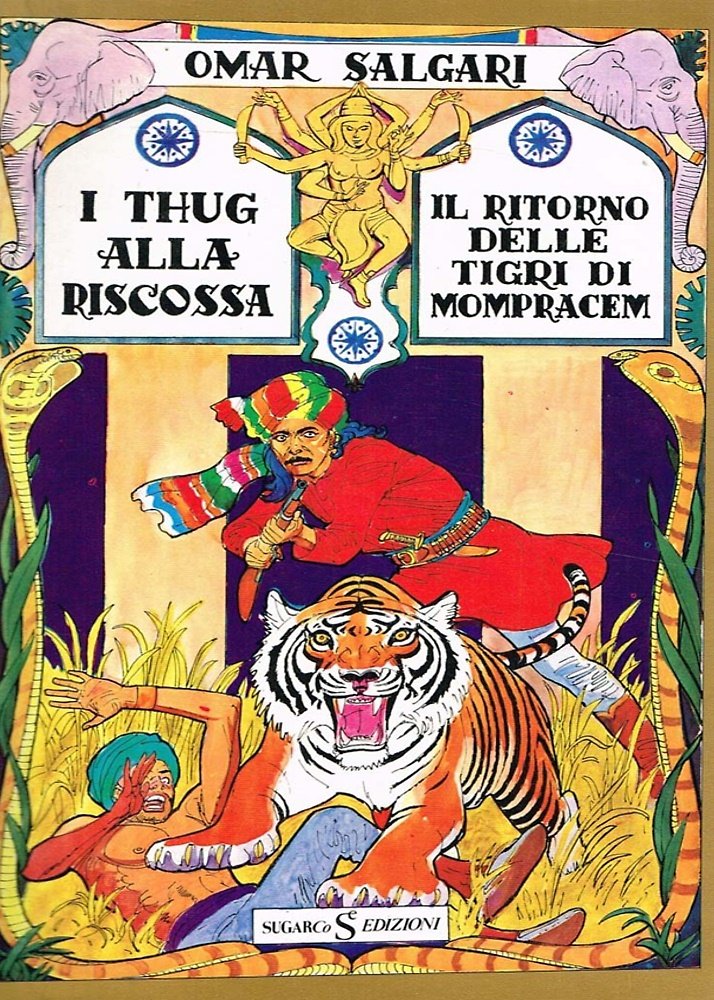 I Thug alla riscossa. Il ritorno delle tigri di Mompracen.