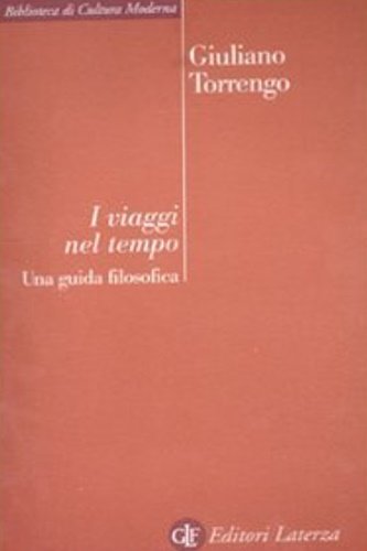 I viaggi nel tempo. Una guida filosofica.