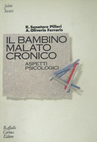 Il bambino malato cronico. Aspetti psicologici.