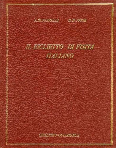 Il Biglietto da visita italiano. Contributo alla storia del costume …