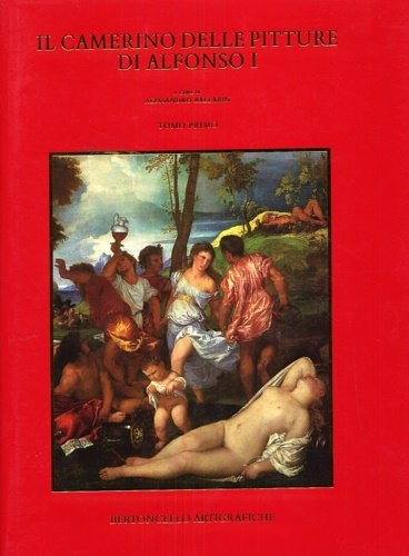 Il Camerino delle Pitture di Alfonso I. Tomo I: lo … | Immagine Gallery 2