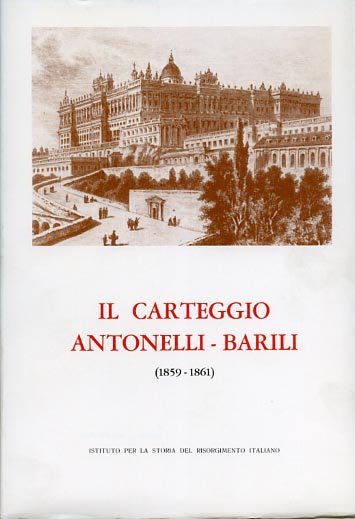 Il carteggio Antonelli-Barili (1859-1861).