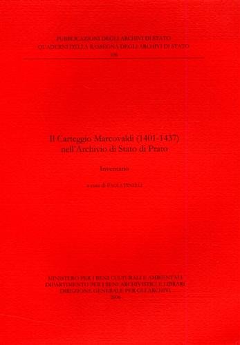 Il Carteggio Marcovaldi 1401-1437 nell'Archivio di Stato di Prato. Inventario.