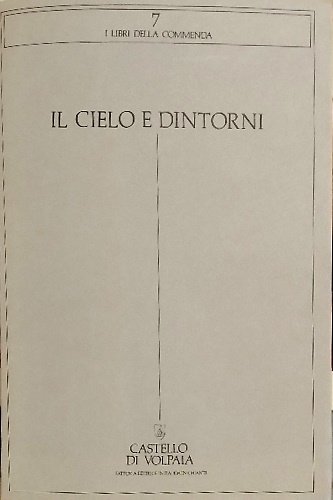 Il cielo e dintorni. Dall'Indice: --Tommaso Trini. Sui ritratti, Mario …