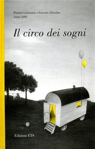 Il circo dei sogni.
