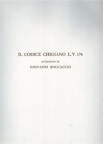 Il codice Chigiano L.V 176. Autografo. Opera realizzata sotto gli …