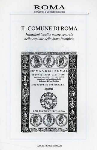 Il Comune di Roma: istituzioni locali e potere centrale nella …
