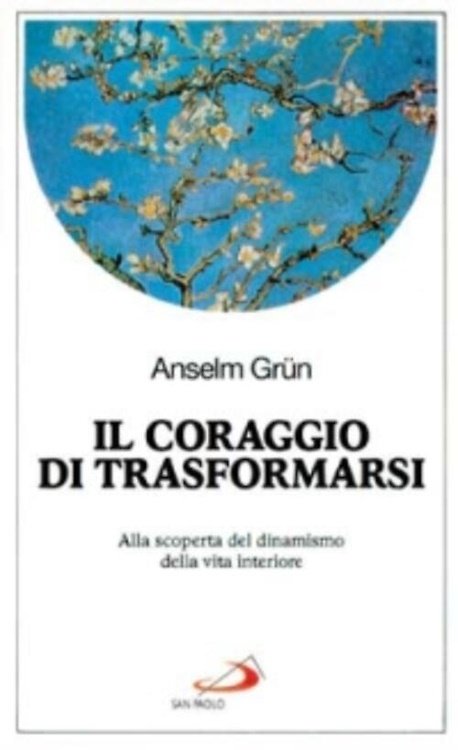 Il coraggio di trasformarsi. Alla scoperta del dinamismo della vita … | Immagine principale