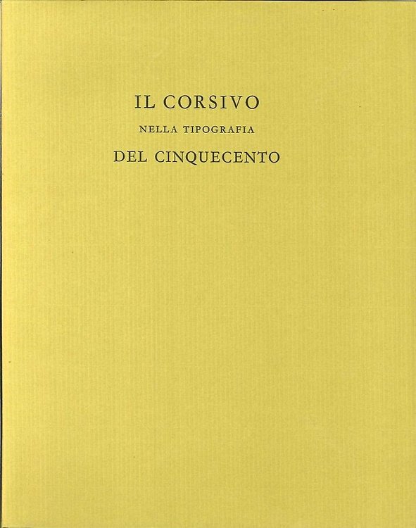 Il corsivo nella tipografia del Cinquecento dai caratteri italiani del …