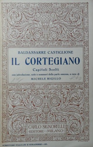 Il cortegiano. Capitoli scelti.
