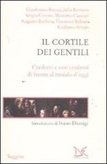 Il cortile dei gentili. Credenti e non cerdenti di fronte …