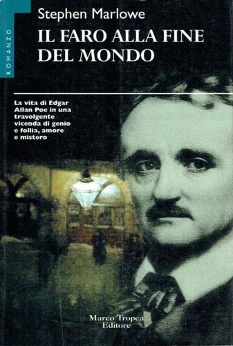 Il faro alla fine del mondo. La vita di Edgar …