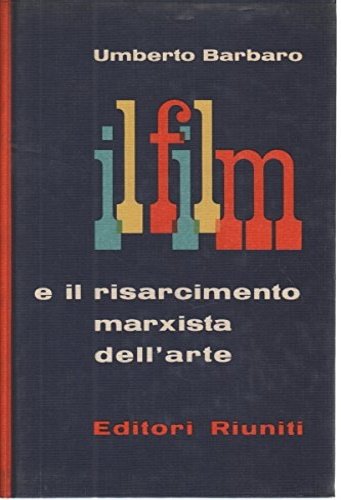 Il film e il risarcimento marxista dell'arte.